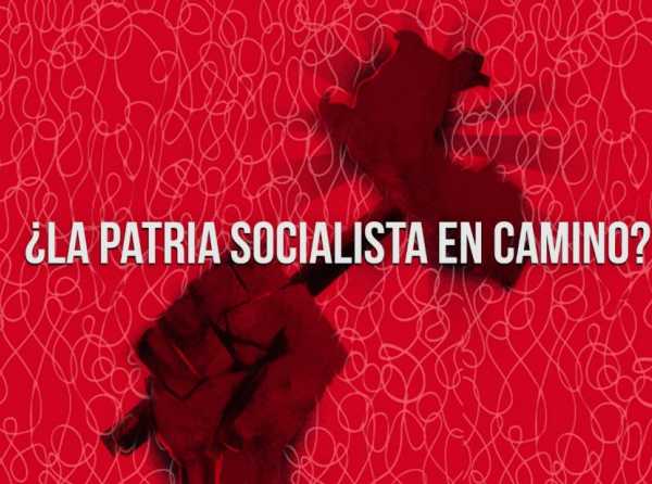 ¿La patria socialista en camino? 