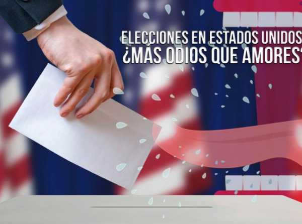 Elecciones en EE.UU. ¿Más odios que amores?