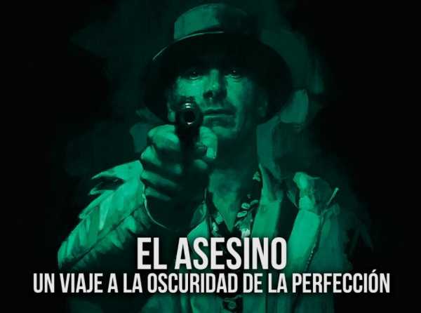 El asesino: un viaje a la oscuridad de la perfección