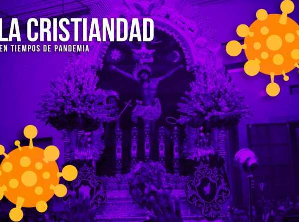 La cristiandad en tiempos de pandemia