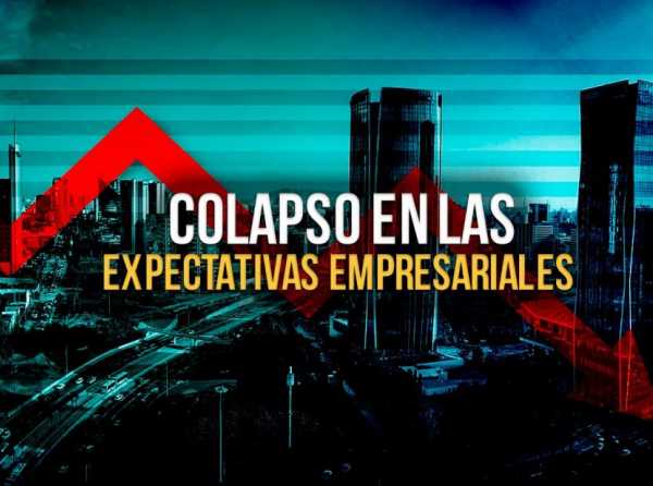 Colapso en las expectativas empresariales 