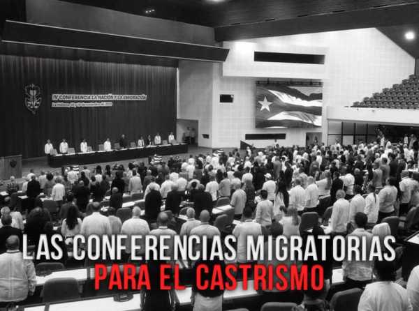 Las conferencias migratorias para el castrismo