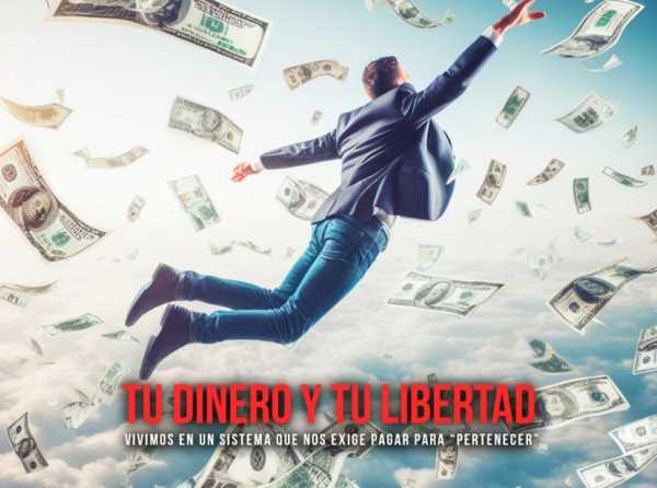 Tu dinero y tu libertad