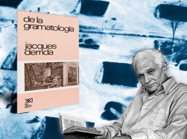 Deconstruccionismo: el radicalismo de Derrida