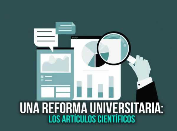 Una reforma universitaria: los artículos científicos