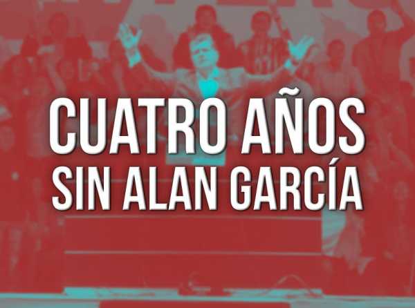 Cuatro años sin Alan García 