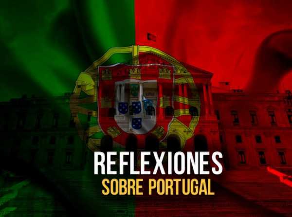 Reflexiones sobre Portugal