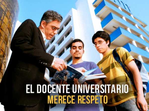 El docente universitario merece respeto