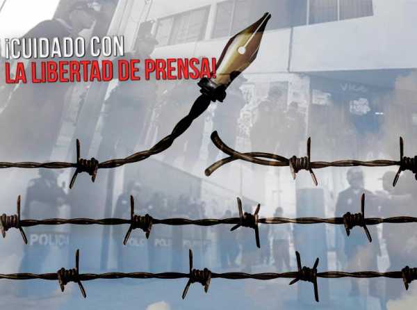 ¡Cuidado con la libertad de prensa!