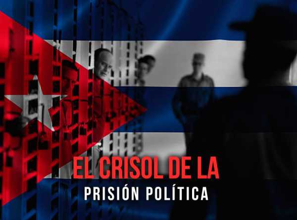 El crisol de la prisión política