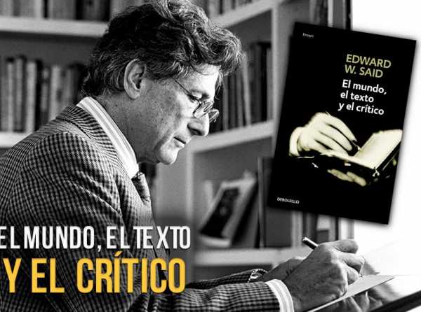 El mundo, el texto y el crítico