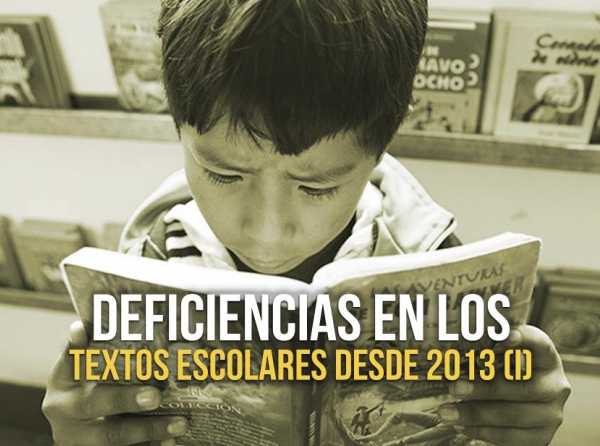 Deficiencias en los textos escolares desde 2013 (I)