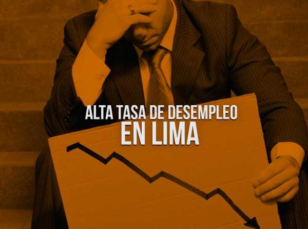 Alta tasa de desempleo en Lima 