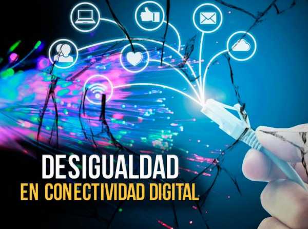 Desigualdad en conectividad digital