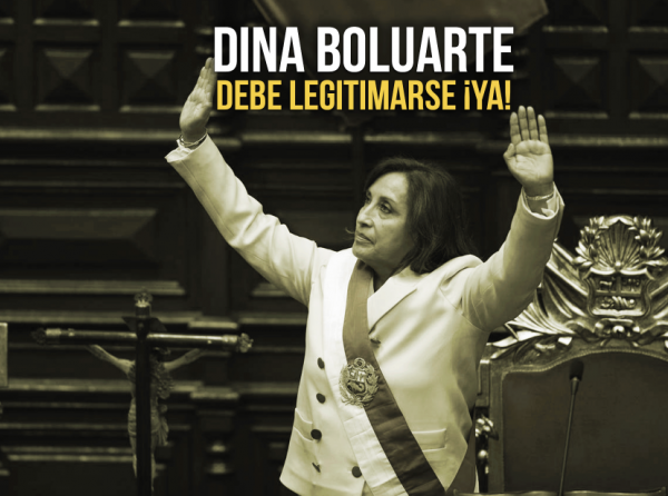 Dina Boluarte debe legitimarse ¡ya!