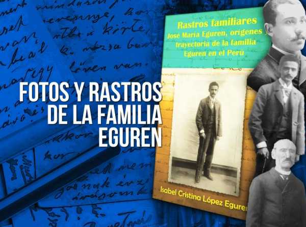 Fotos y rastros de la familia Eguren