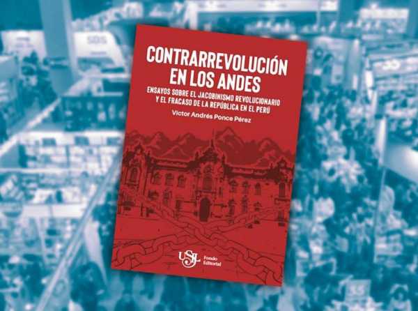 Contrarrevolución en los Andes: un libro para pensar en contrarrevolución