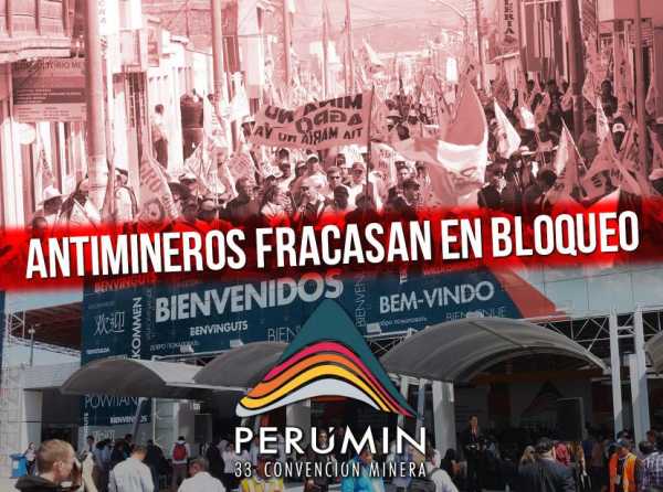 Antimineros fracasan en bloqueo a Perumin