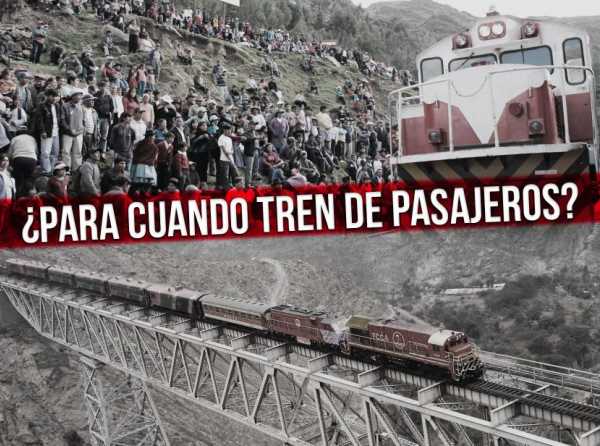 ¿Hasta cuándo tren de pasajeros Lima-Huancayo?