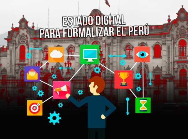 Estado digital para formalizar el Perú