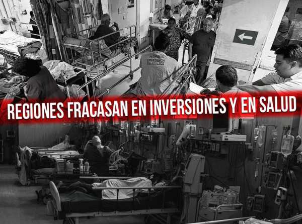 Regiones fracasan en inversiones y en salud