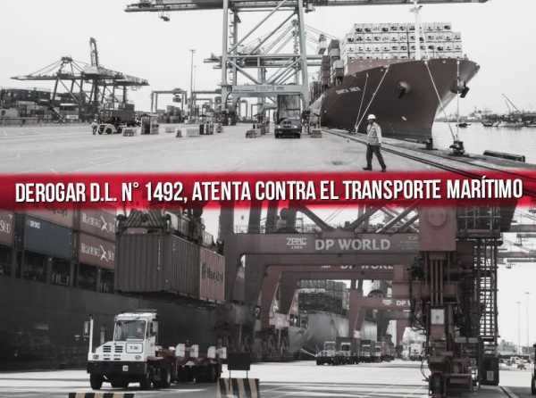 Se debe derogar D.L. N° 1492, que atenta contra el transporte marítimo