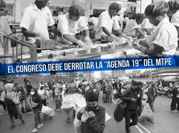 El Congreso debe derrotar la “Agenda 19” del MTPE