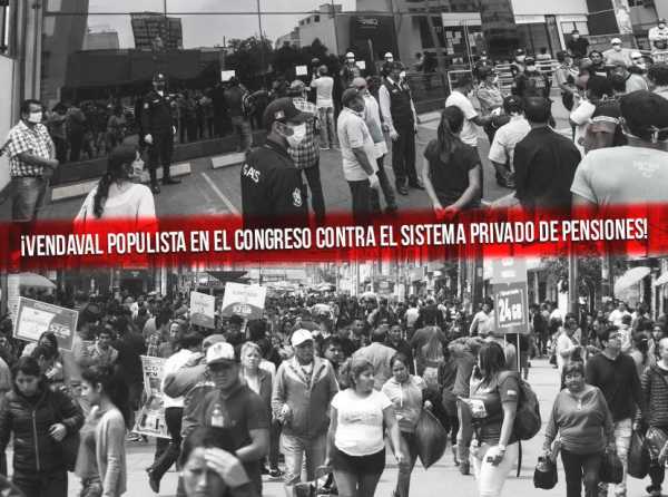 ¡Vendaval populista en el Congreso contra el sistema privado de pensiones!