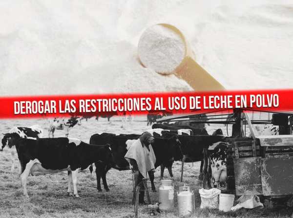 Cancelar las restricciones al uso de leche en polvo