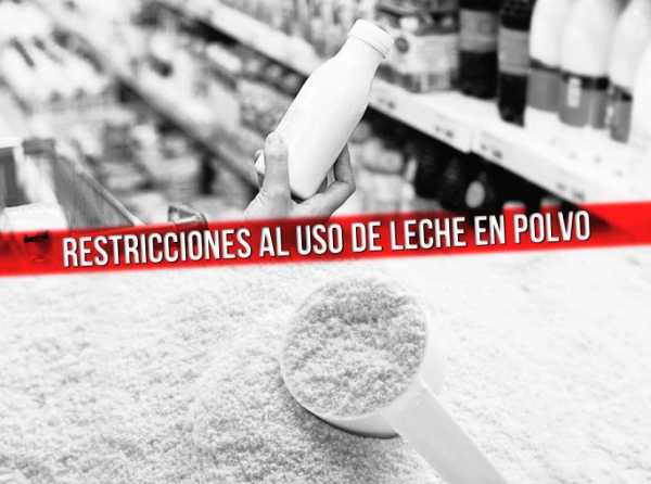 Restricciones al uso de leche en polvo y la defensa de los consumidores