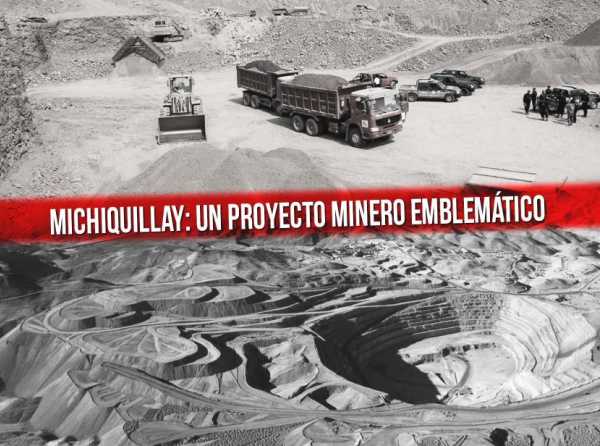 Michiquillay: un proyecto minero emblemático 