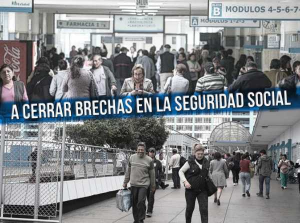 A cerrar brechas en la seguridad social