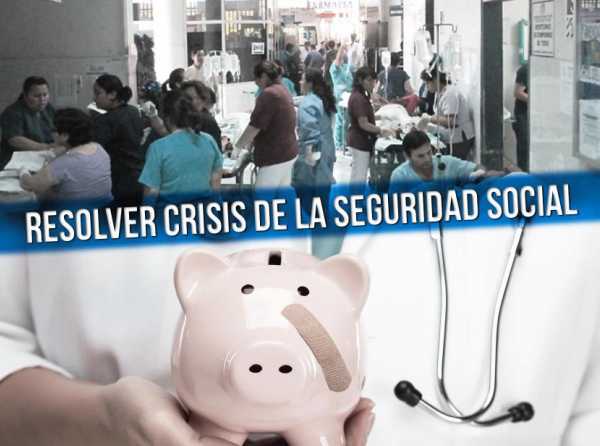 Resolver crisis de la seguridad social