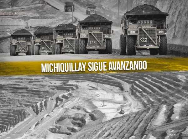 Michiquillay sigue avanzando