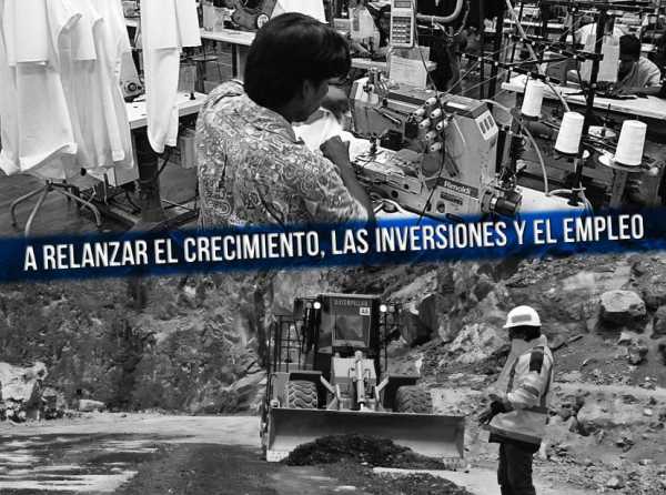 A relanzar el crecimiento, las inversiones y el empleo