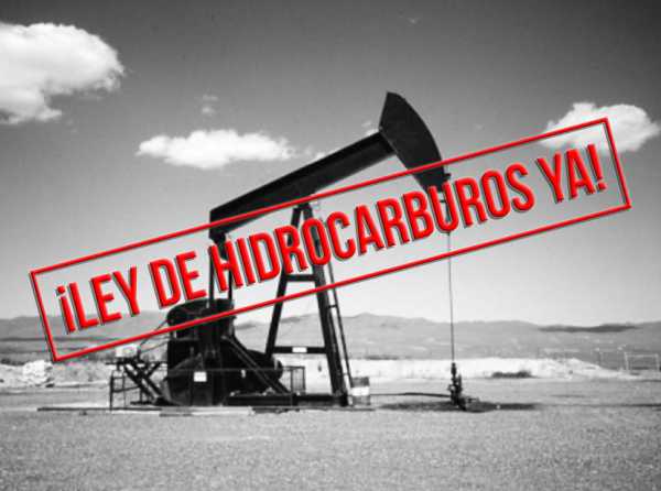 ¡Ley de hidrocarburos ya!