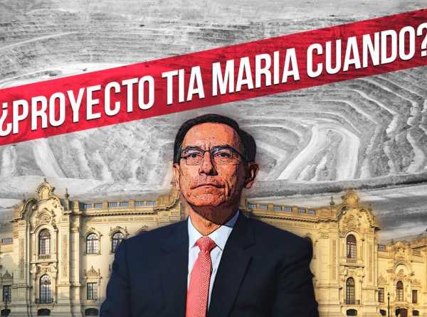 ¡Presidente, autorice Tía María! ¡Es su obligación!