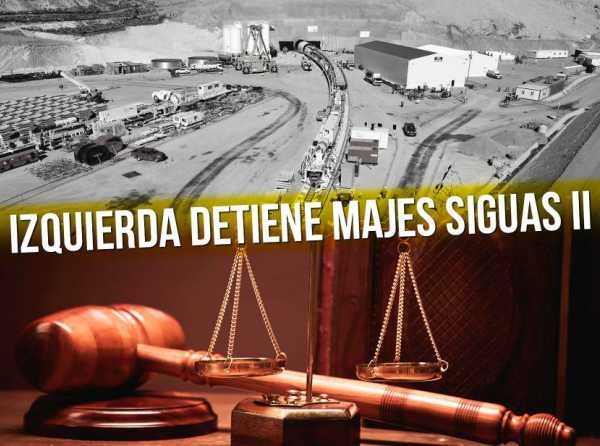 Izquierda detiene Majes Siguas II