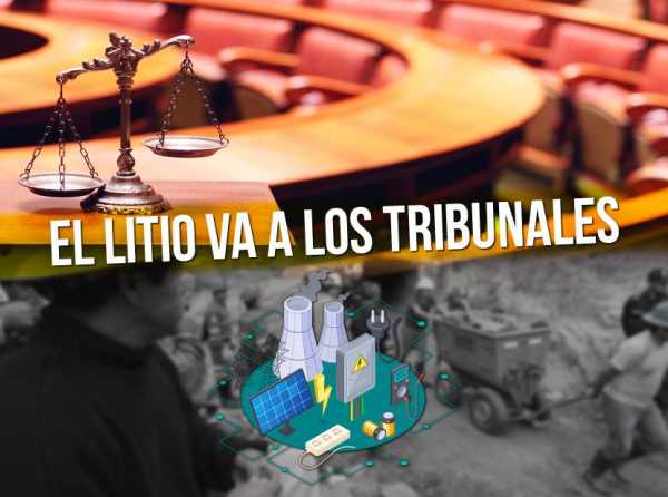 El litio va a los tribunales