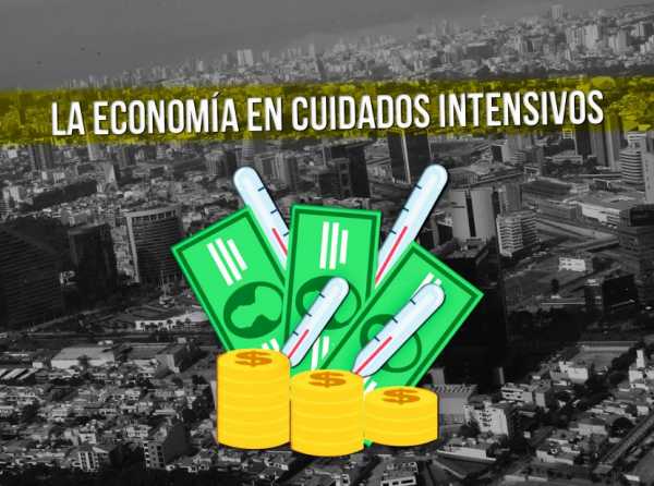 La economía en cuidados intensivos