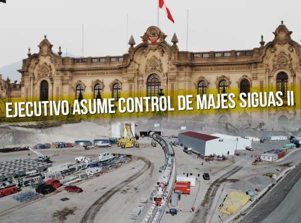 Ejecutivo asume control de Majes Siguas II