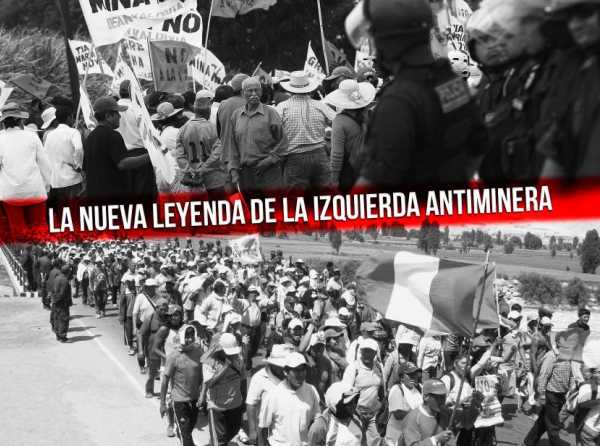 La nueva leyenda de la izquierda antiminera