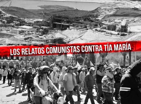 Los relatos comunistas contra Tía María