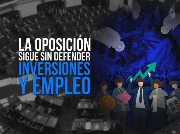 La oposición sigue sin defender inversiones y empleo