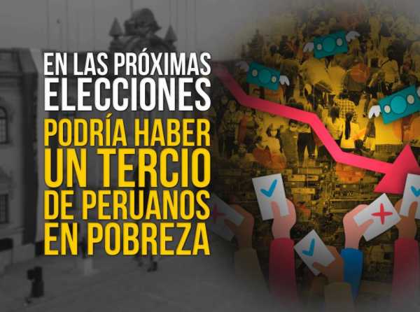 Aumento de pobreza: ¡El gran aliado del antisistema en el 2026!