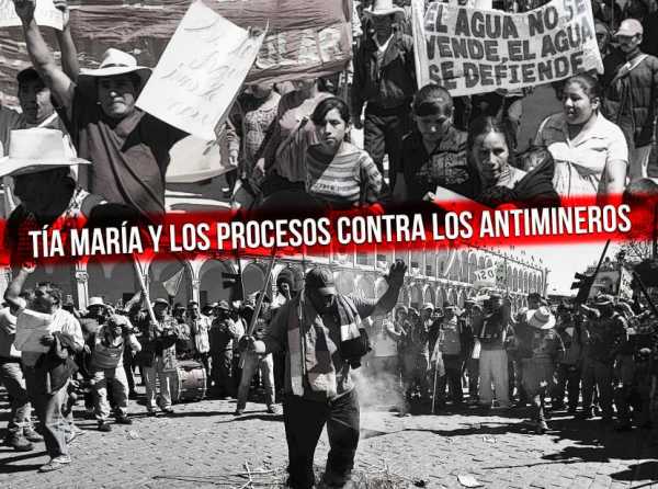 Tía María y los procesos contra los antimineros