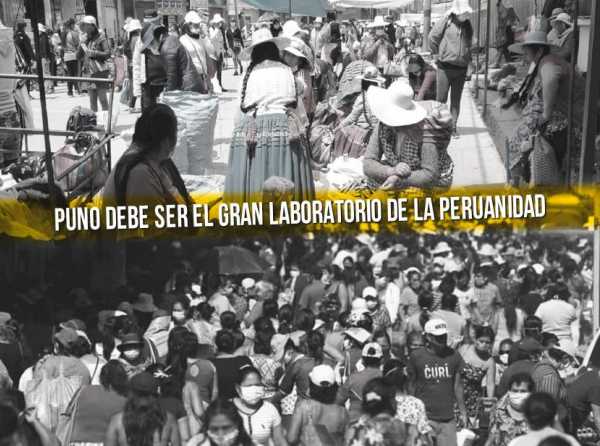 Puno debe ser el gran laboratorio de la peruanidad