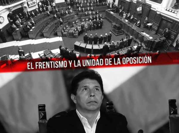 El frentismo y la unidad de la oposición