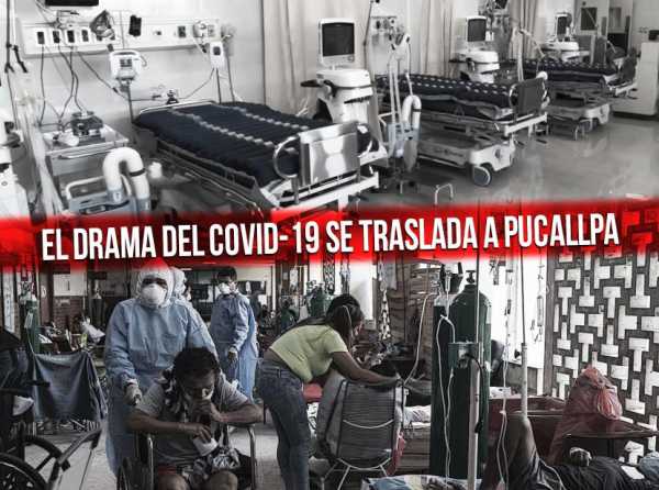 El drama del Covid-19 se traslada a Pucallpa