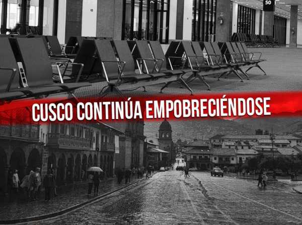 Cusco continúa empobreciéndose